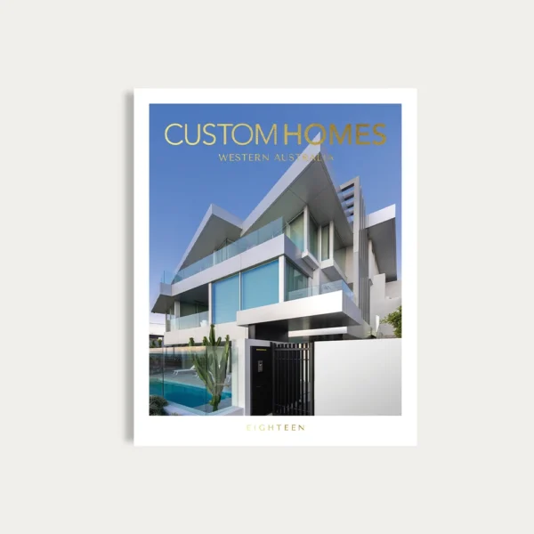 Custom Homes Western Australia Vol 18