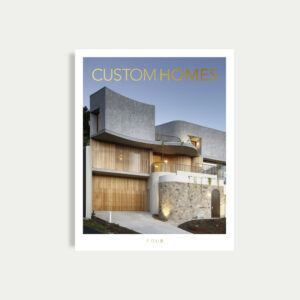 Custom Homes Australia 2023 Volume 4
